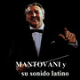El Sonido Latino de Mantovani