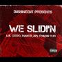 We SlidiN (feat. Lul Geebo & CHASIN CHO) [Explicit]