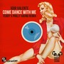 Come Dance With Me (Teddy's Philly Sound Remix)