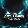 Los Villanos (feat. Palestino) [Explicit]