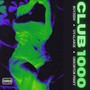 Club 1000 (Explicit)