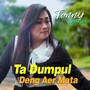 TA DUMPUL DENG AER MATA