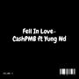 Fell In Love (feat. Yung ND)