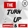 The Turn Up (with Xound)