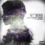 My Mind (Explicit)