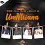 UmNtwana (feat. Bundle of joy, Terror & Man ju)