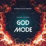 God Mode (feat. TonyWHOA!)