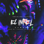 El Infiel (Explicit)