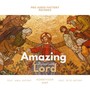 Amazing Lord