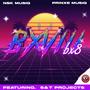 BX8 (feat. Prinxe MusiQ & S&T Projects)