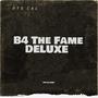 B4 The Fame DELUXE (Explicit)