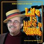 Life Is Like a Musical Comedy