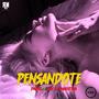 PENSANDOTE (feat. Lex La Maestria) [Explicit]