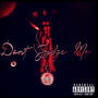 Dont Judge Me (feat. Rok Hester) [Explicit]