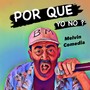 Por que yo no (Explicit)