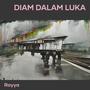 Diam dalam Luka
