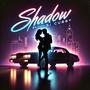 SHADOW (Explicit)