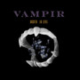 Vampir (Explicit)