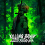 KILLING BRAIN (Explicit)