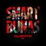 SMART BUNAS: ILLUMINATED EP