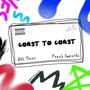 Coast To Coast (feat. Motman & L.I.F.E. Long) [Explicit]