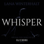 Whisper (Original Song from the Film Ojichaag)