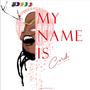 My name is (Prod. Marc Qzh) [Explicit]