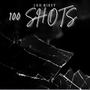 100 Shots (Explicit)
