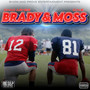 Brady & Moss (Explicit)