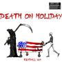 Death on Holiday (Explicit)