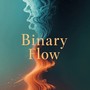 Binary Flow