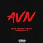 AVN (feat. Mendozha'a) [Explicit]