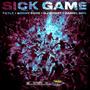 Sick Game (feat. Dj Ghost aka Steeni & Daniel Son) [Explicit]