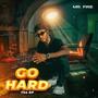 Go Hard (Explicit)