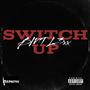 Switch up (feat. Dorky 762) [Explicit]