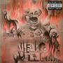 Welcome To Hell (Explicit)