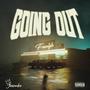 Going Out (Explicit)