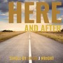 Here and After (Explicit)