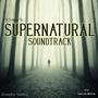 A Tribute to Supernatural Soundtrack (Complete Seasons) [Music from the Original TV Series]