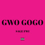 Gwo gogo (Explicit)