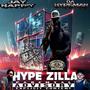 Hype Zilla (feat. Jay Nappy) [Explicit]