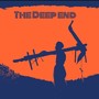 The Deep End