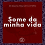 Some da Minha Vida (Explicit)