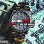 Going Bad (feat. Eaz tha rapper) [Explicit]