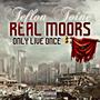 Real Moors Only Live Once (Explicit)