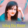 Ishq Da Haar