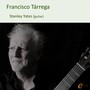 Francisco Tarrega: Selected Guitar Works