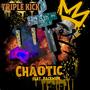 Chaotic (feat. Pacewon) [Explicit]