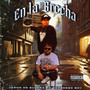 En La Brecha (Explicit)