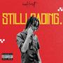 Still Loading... (Explicit)